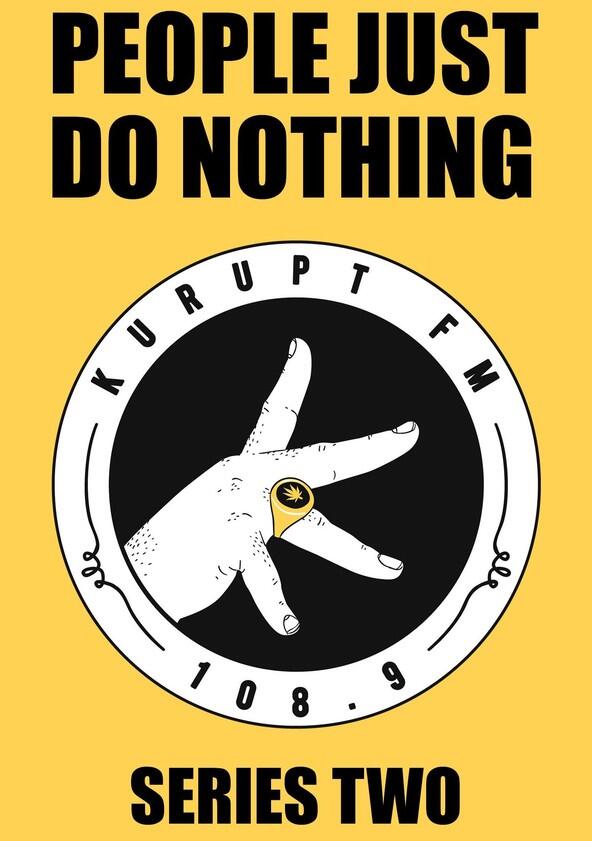 People Just Do Nothing - Season 2 People Just Do Nothing - Season 2