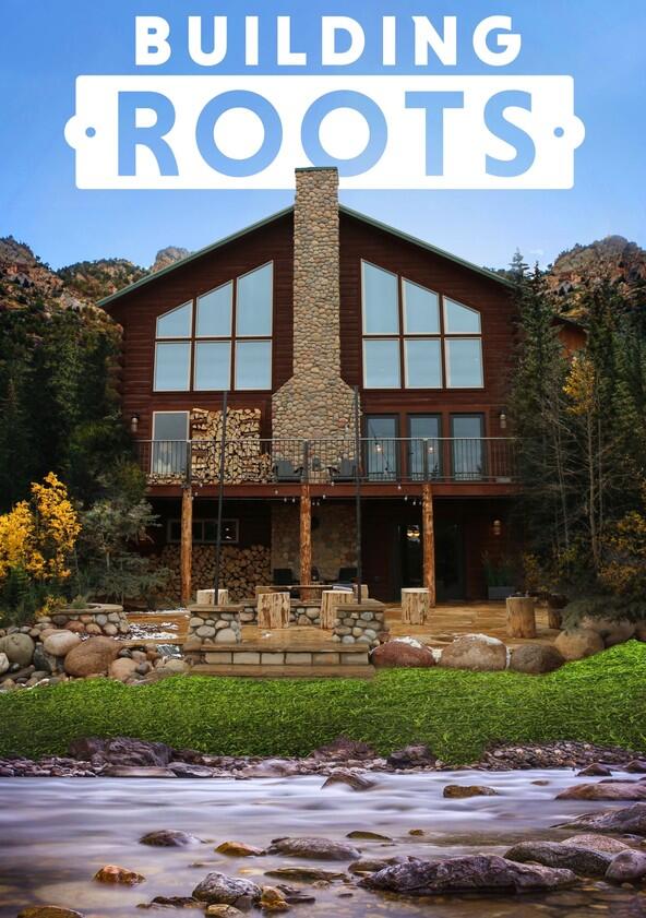 Building Roots - Season 2 Building Roots - Season 2