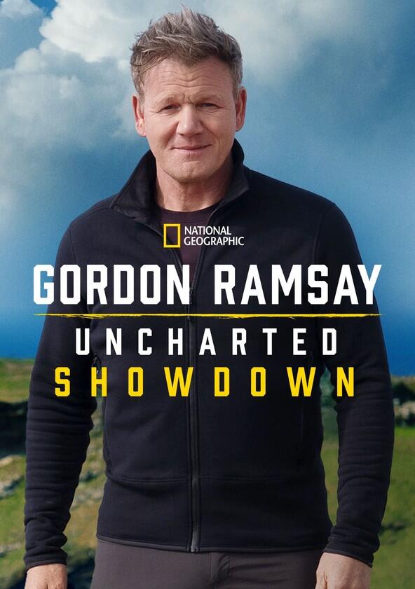 Gordon Ramsay: Uncharted Showdown - Season 1 Gordon Ramsay: Uncharted Showdown - Season 1