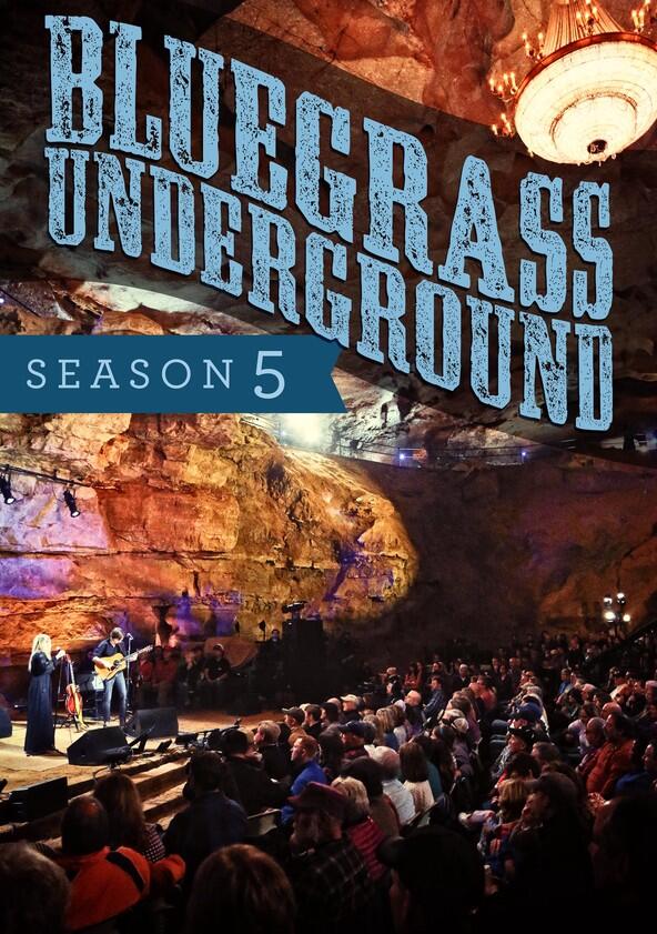 Bluegrass Underground - Season 5 Bluegrass Underground - Season 5