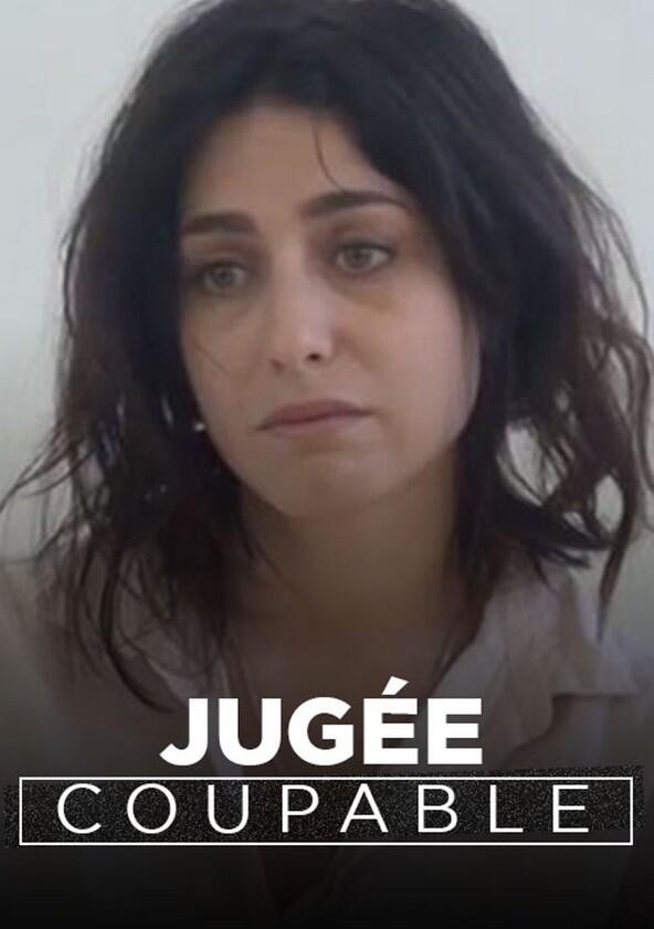 Jugée coupable Jugée coupable
