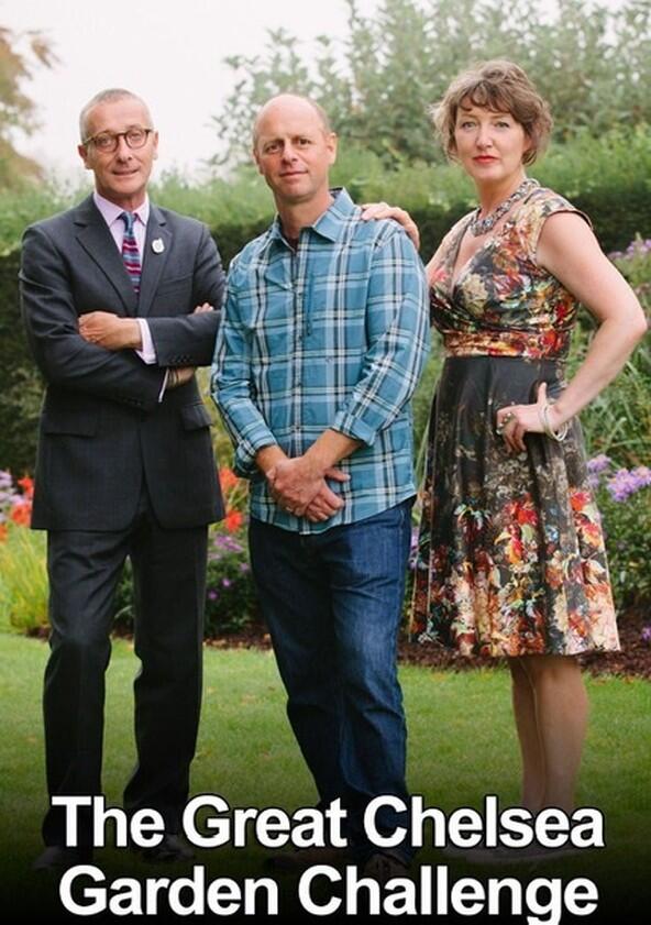 The Great Chelsea Garden Challenge - Season 1 The Great Chelsea Garden Challenge - Season 1