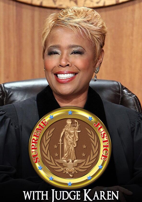 Supreme Justice with Judge Karen - Season 6 Supreme Justice with Judge Karen - Season 6