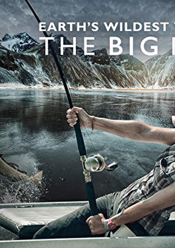 Earth's Wildest Waters: The Big Fish - Season 1 Earth's Wildest Waters: The Big Fish - Season 1