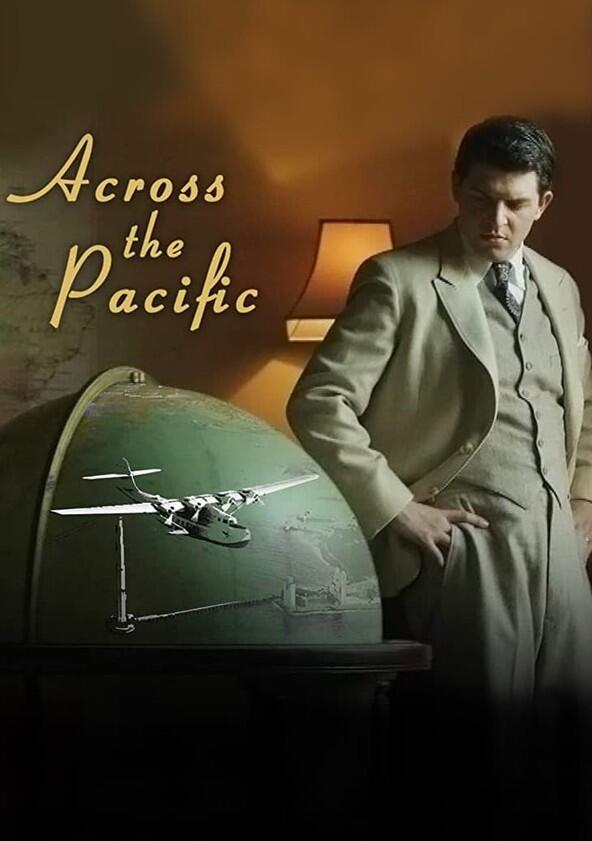 Across the Pacific - Season 1 Across the Pacific - Season 1