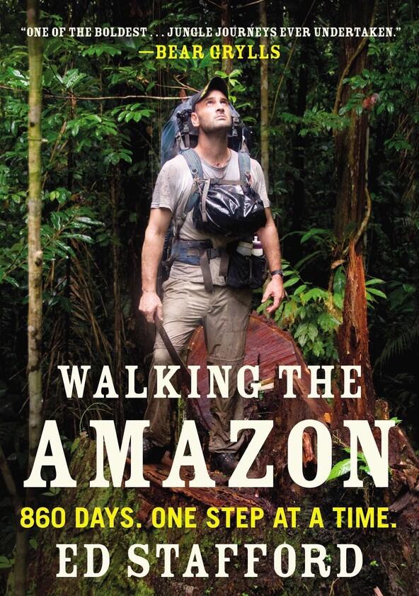 Walking the Amazon - Season 1
