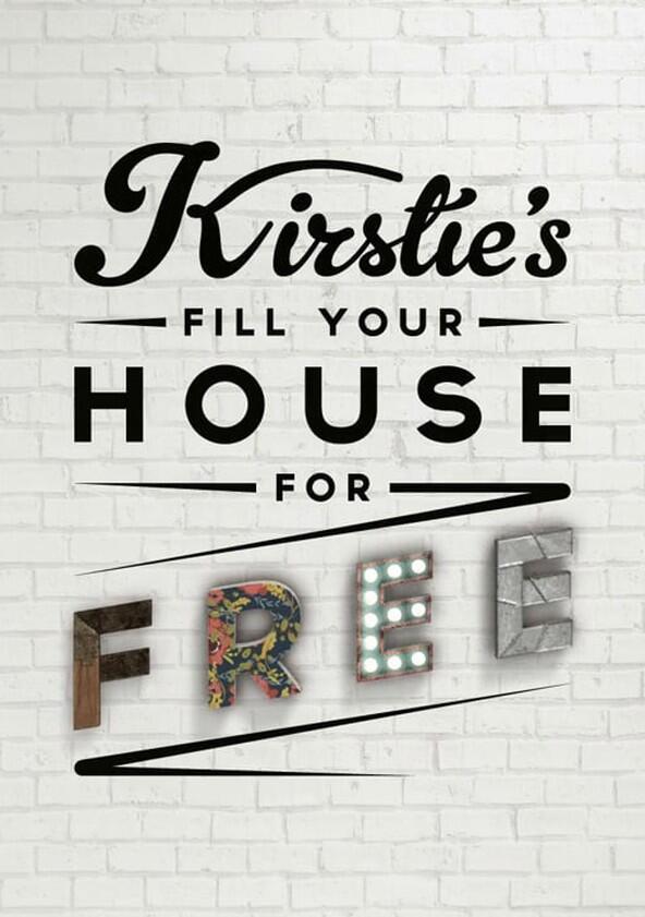 Kirstie's Fill Your House for Free - Season 2