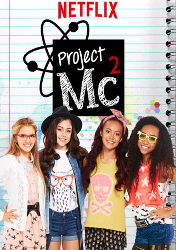 Project Mc² - Season 2 Project Mc² - Season 2