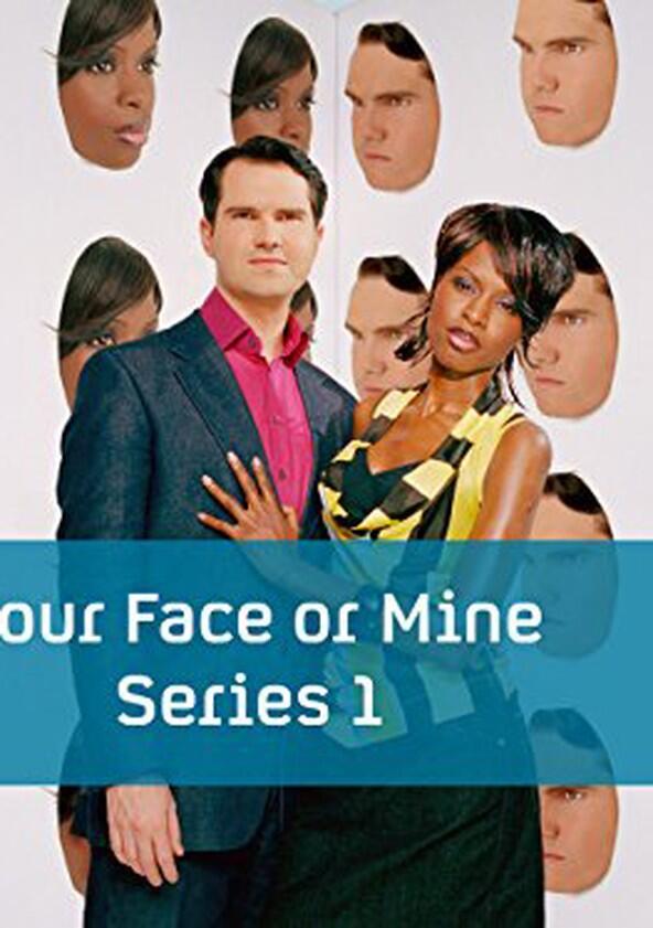 Your Face or Mine? - Season 2 Your Face or Mine? - Season 2