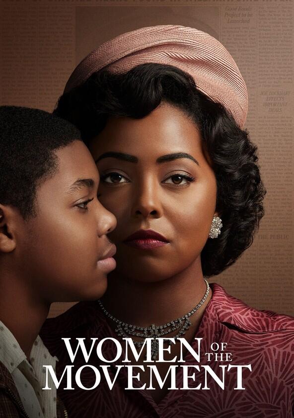 Women of the Movement - Season 1 Women of the Movement - Season 1
