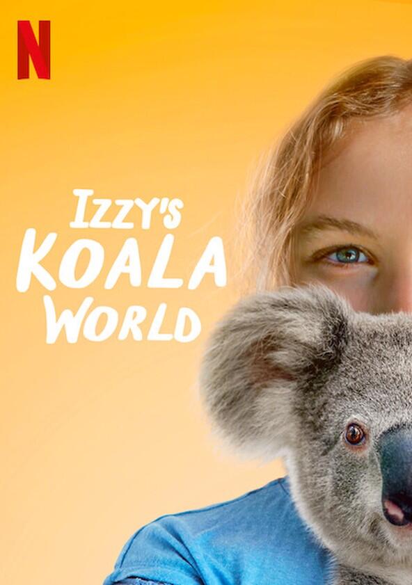 Izzy's Koala World - Season 1 Izzy's Koala World - Season 1