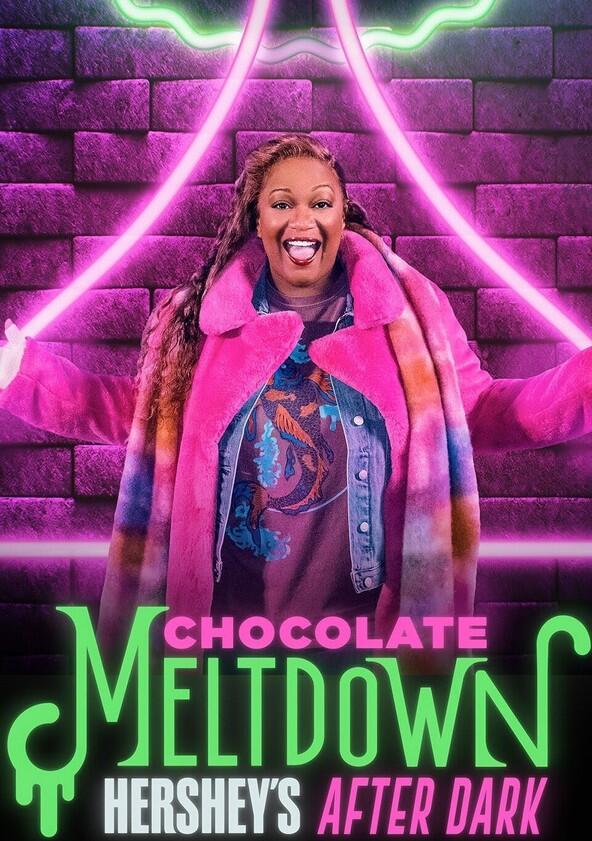 Chocolate Meltdown: Hershey's After Dark - Season 1 Chocolate Meltdown: Hershey's After Dark - Season 1
