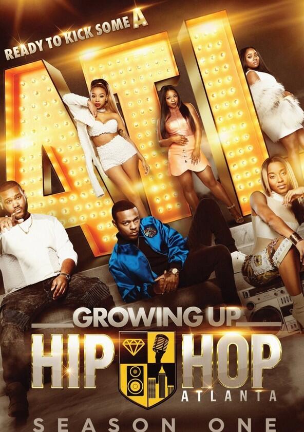Growing Up Hip Hop: Atlanta - Season 1 Growing Up Hip Hop: Atlanta - Season 1