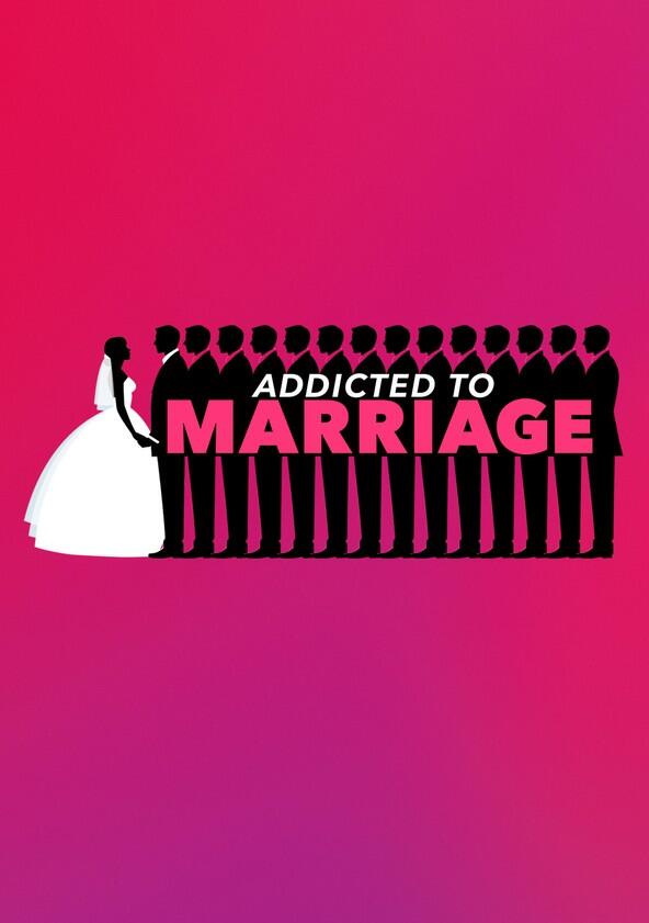 Addicted to Marriage - Season 1 Addicted to Marriage - Season 1