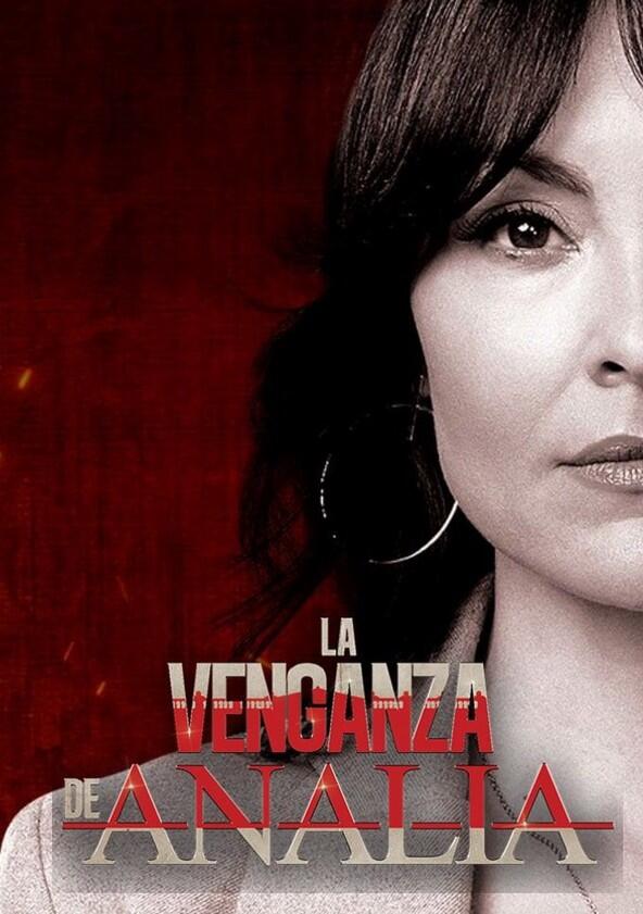La venganza de Analía - Season 1 La venganza de Analía - Season 1