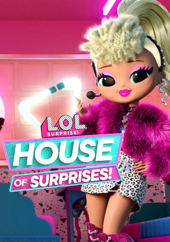 L.O.L. Surprise! House of Surprises - Season 1 L.O.L. Surprise! House of Surprises - Season 1