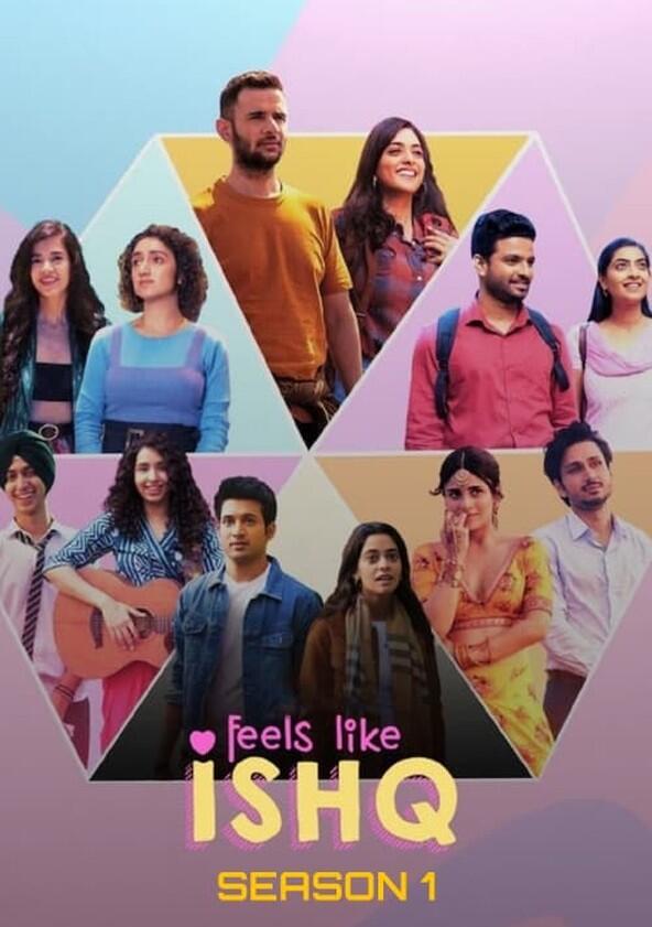 Feels Like Ishq - Season 1 Feels Like Ishq - Season 1