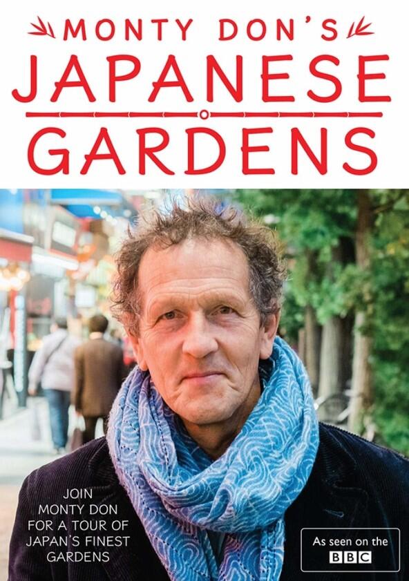 Monty Don's Japanese Gardens - Season 1 Monty Don's Japanese Gardens - Season 1