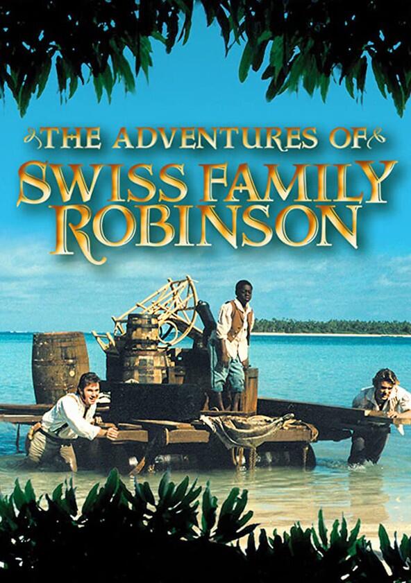 The Adventures of Swiss Family Robinson - Season 1 The Adventures of Swiss Family Robinson - Season 1