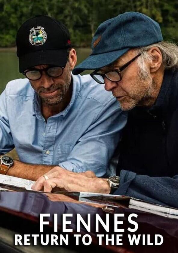 Fiennes: Return to the Wild - Season 1 Fiennes: Return to the Wild - Season 1