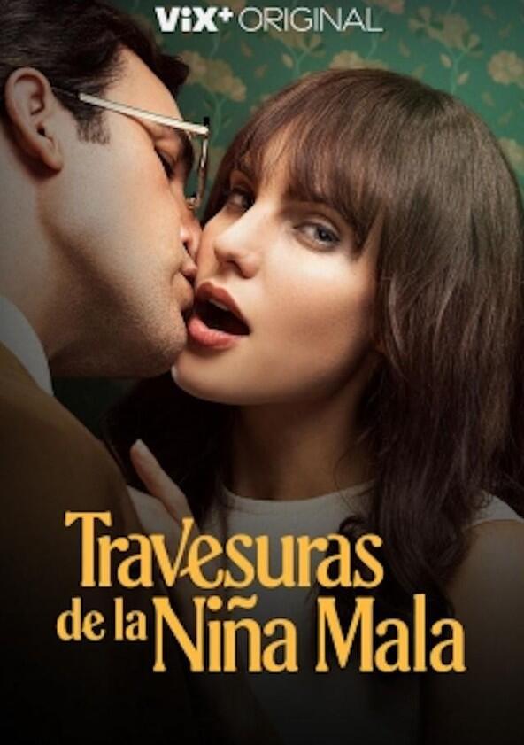 Travesuras de la Niña Mala - Season 1 Travesuras de la Niña Mala - Season 1