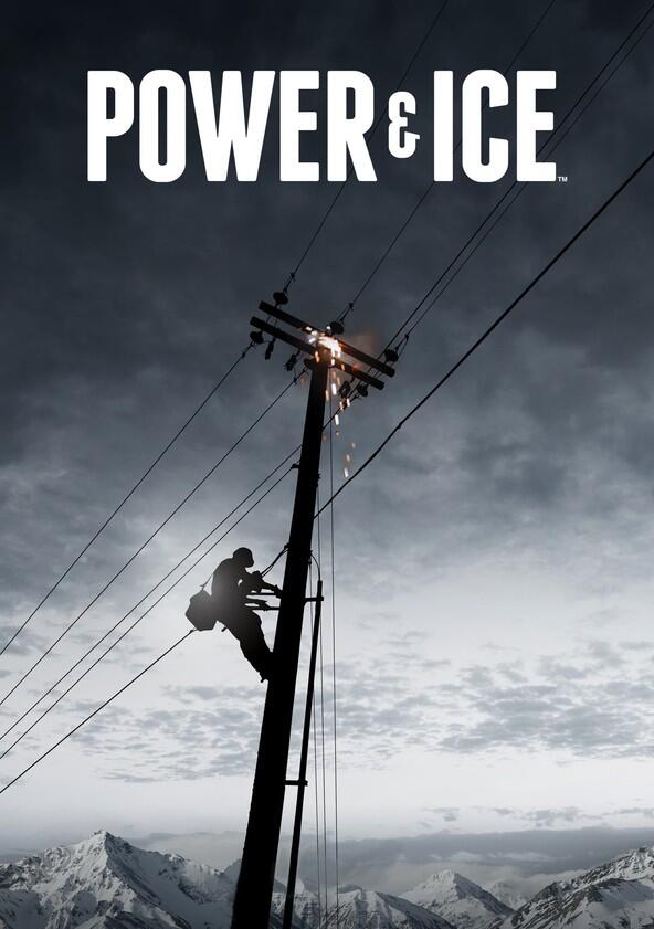 Power & Ice - Season 1 Power & Ice - Season 1