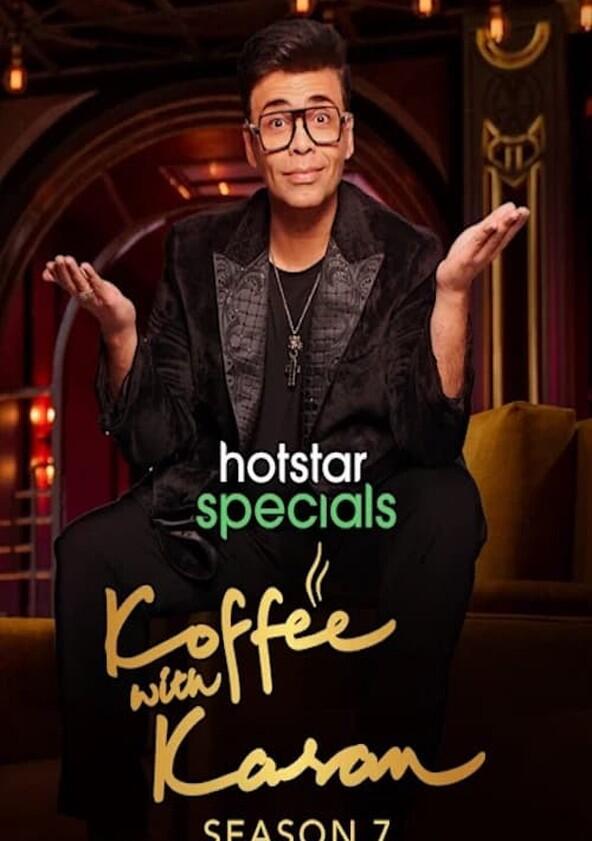 Koffee With Karan - Season 7 Koffee With Karan - Season 7