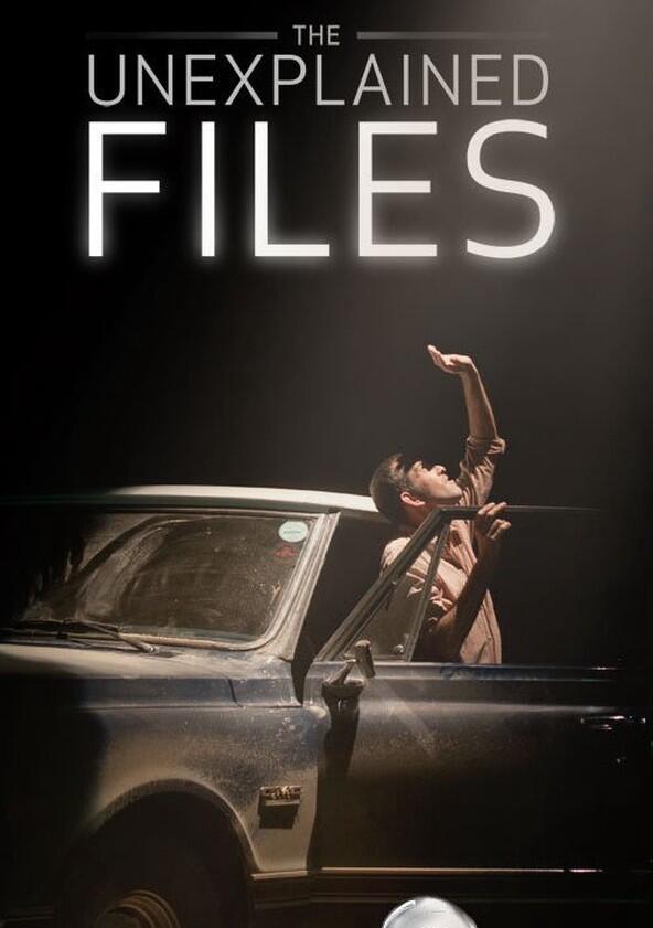 The Unexplained Files - Season 2 The Unexplained Files - Season 2
