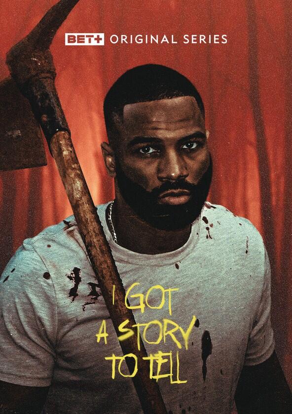 I Got a Story to Tell - Season 1 I Got a Story to Tell - Season 1