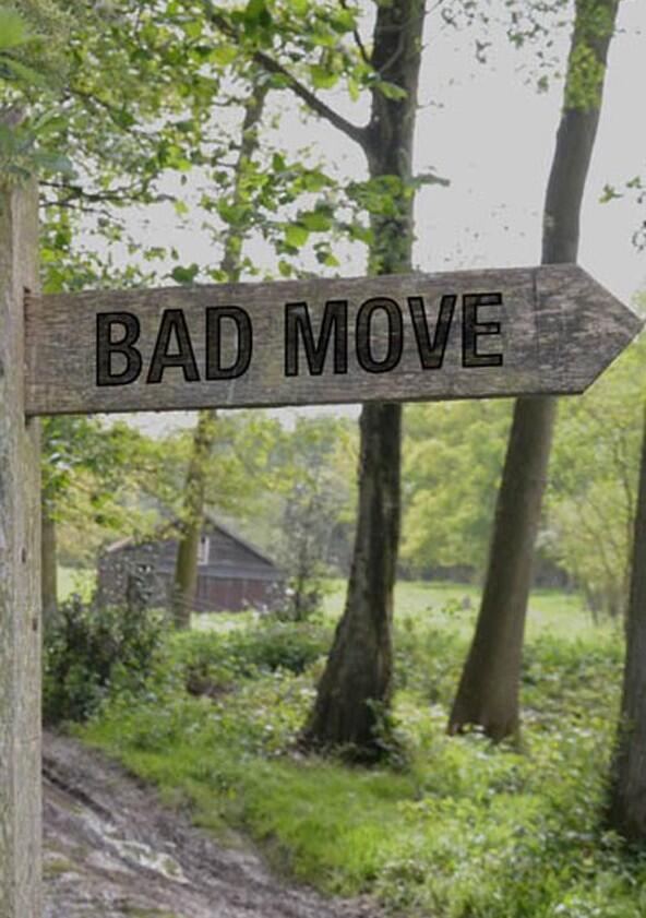 Bad Move - Season 1 Bad Move - Season 1