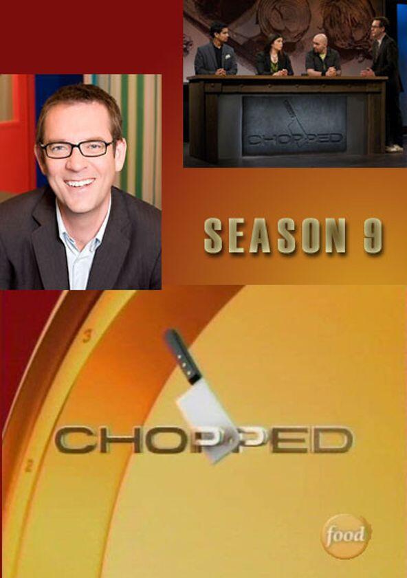 Chopped - Season 9 / Year 2017 Chopped - Season 9 / Year 2017