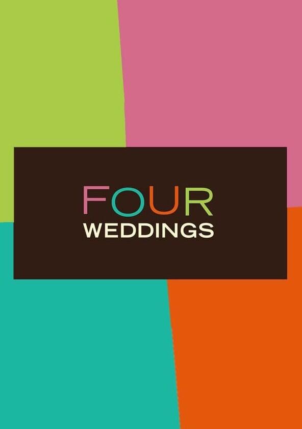 Four Weddings - Season 2