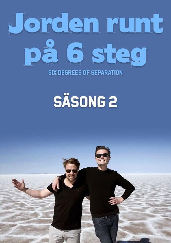 Jorden runt på 6 steg - Season 2 Jorden runt på 6 steg - Season 2