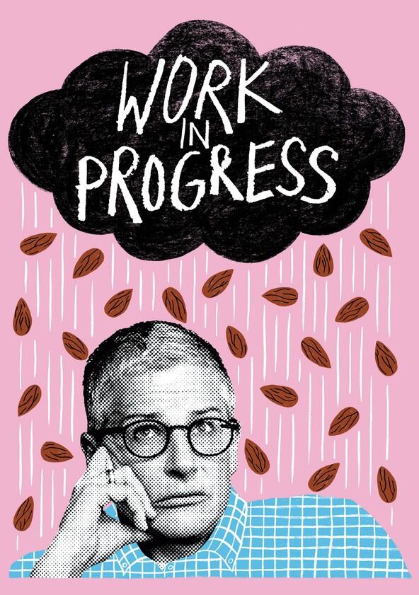 Work in Progress - Season 1 Work in Progress - Season 1