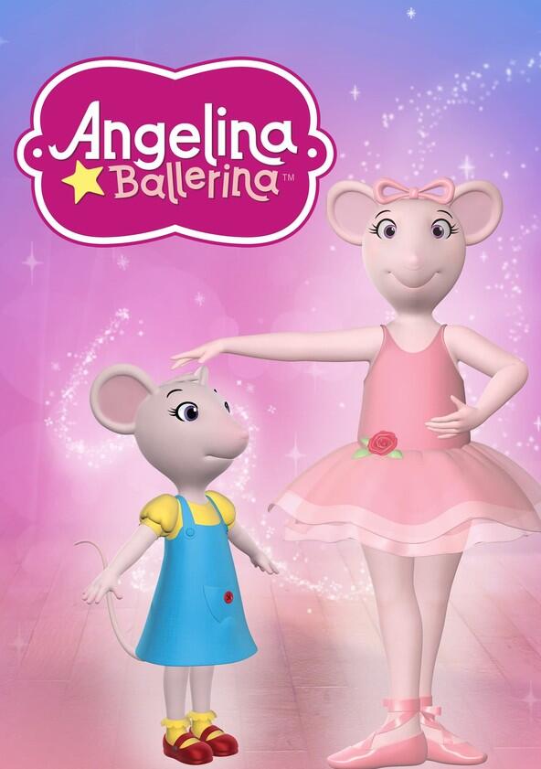 Angelina Ballerina: The Next Steps - Season 1 Angelina Ballerina: The Next Steps - Season 1