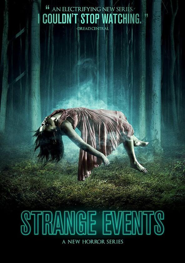 Strange Events - Season 1