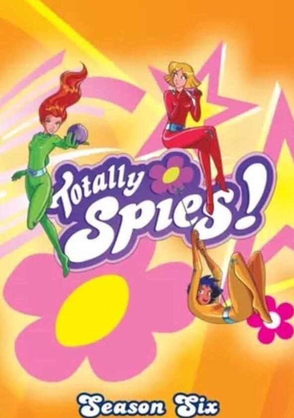 Totally Spies! - Season 6 Totally Spies! - Season 6