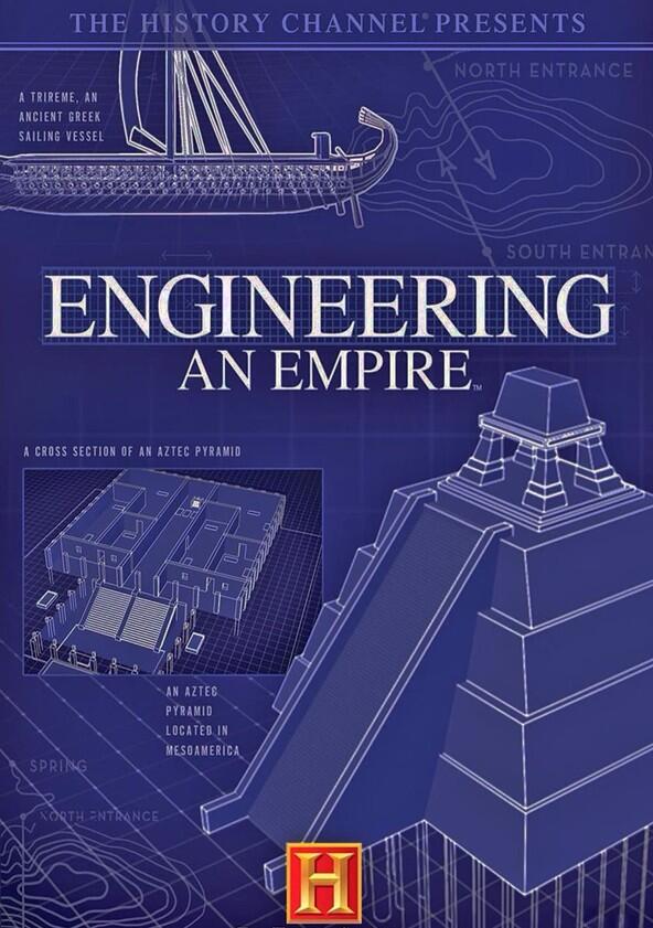 Engineering an Empire - Season 1 Engineering an Empire - Season 1