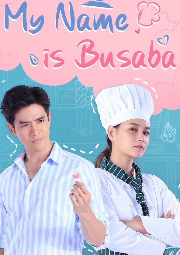 My Name is Bussaba - Season 1 My Name is Bussaba - Season 1