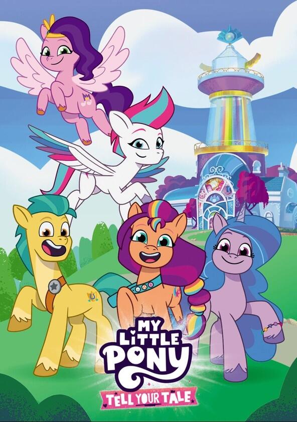 My Little Pony: Tell Your Tale - Season 2 My Little Pony: Tell Your Tale - Season 2