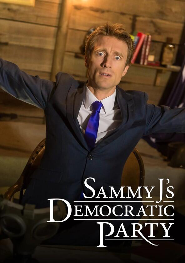 Sammy J's Democratic Party - Season 1 Sammy J's Democratic Party - Season 1