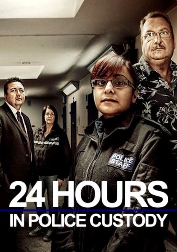24 Hours in Police Custody - Season 7 24 Hours in Police Custody - Season 7