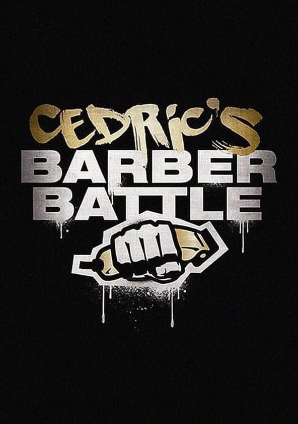 Cedric's Barber Battle - Season 1 Cedric's Barber Battle - Season 1
