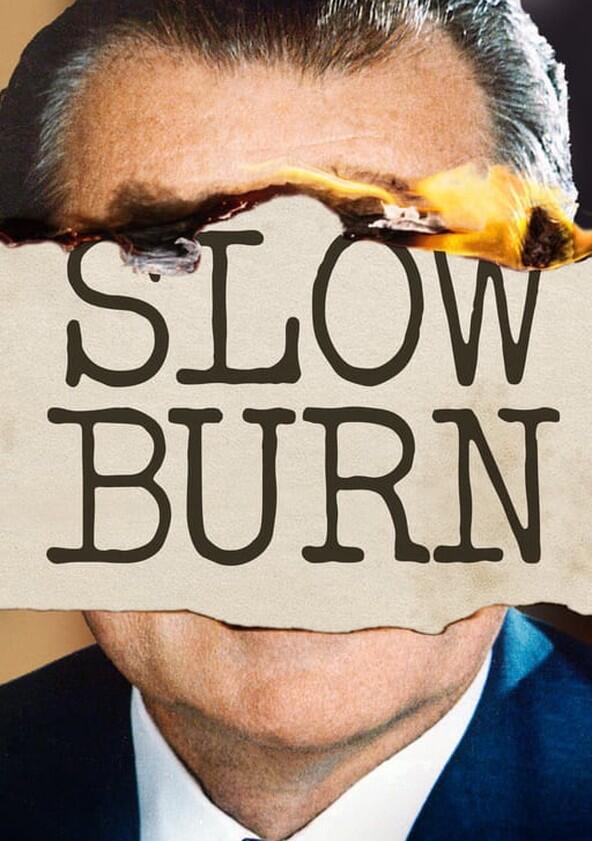 Slow Burn - Season 1