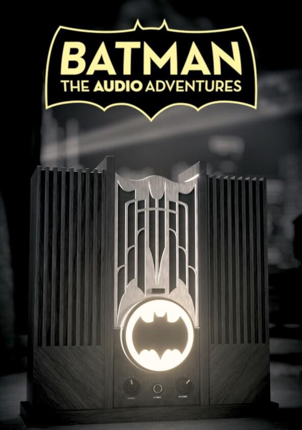 Batman: The Audio Adventures - Season 1 Batman: The Audio Adventures - Season 1