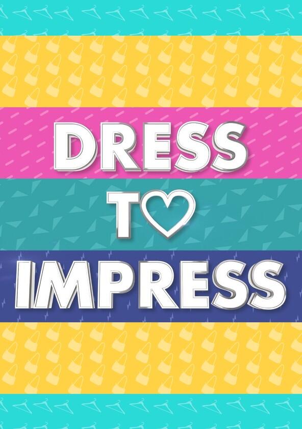 Dress to Impress - Season 1