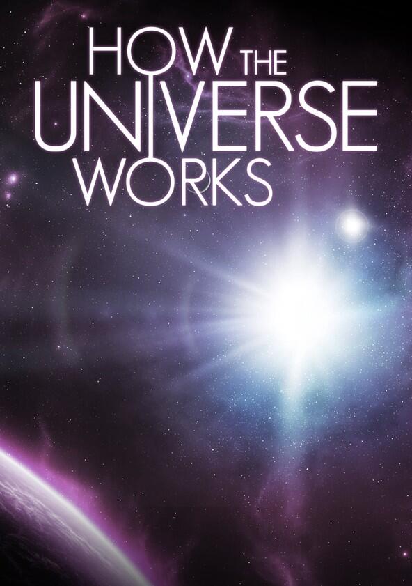 How the Universe Works - Season 10 How the Universe Works - Season 10
