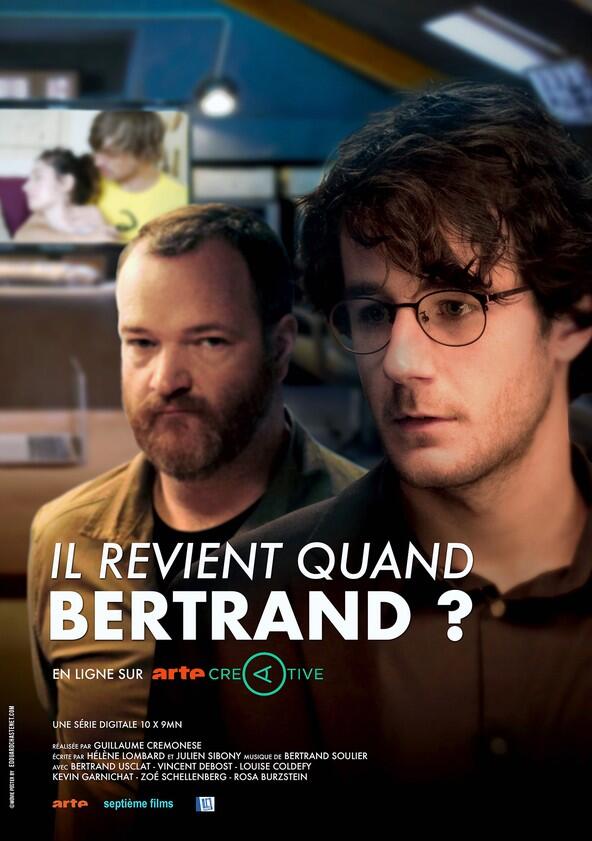Il revient quand Bertrand ? - Season 1 Il revient quand Bertrand ? - Season 1