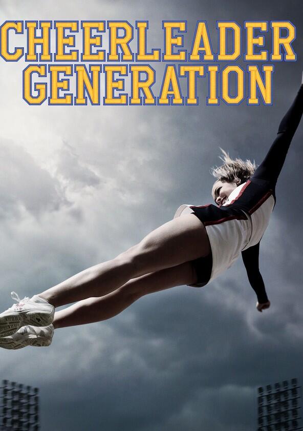 Cheerleader Generation - Season 1 Cheerleader Generation - Season 1