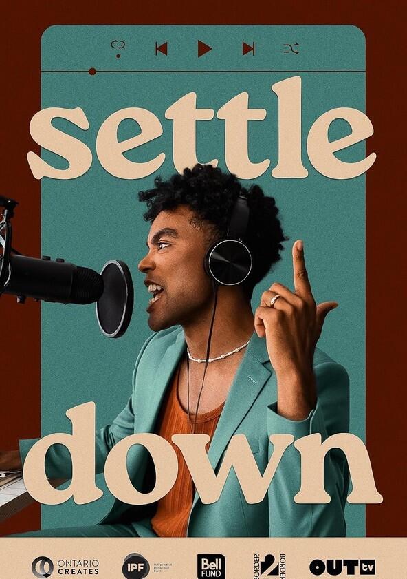 Settle Down - Season 1 Settle Down - Season 1